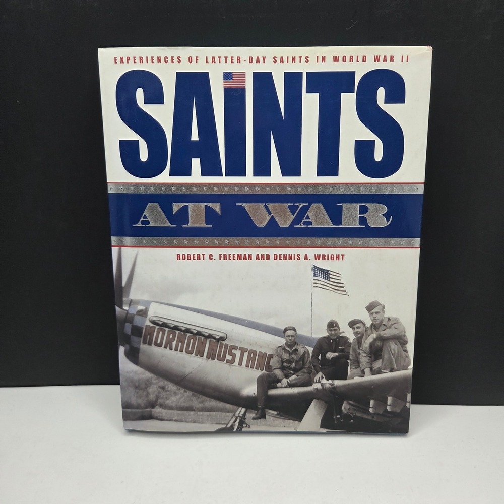 Covenant Saints at War WWII LDS History Hardcover Freeman Wright 2001 Blue